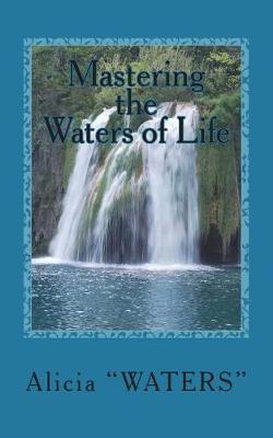 Book cover for Mastering the Waters of Life