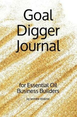 Cover of Goal Digger Journal