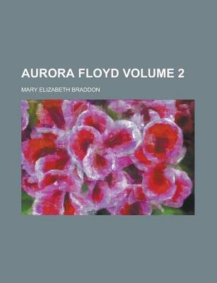 Book cover for Aurora Floyd Volume 2