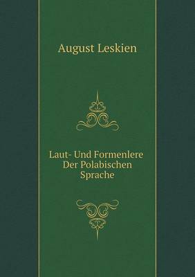 Book cover for Laut- Und Formenlere Der Polabischen Sprache