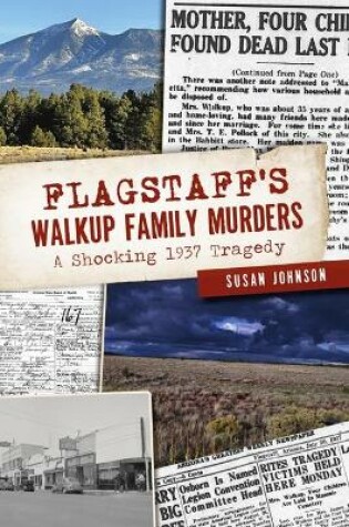 Cover of Flagstaff's Walkup Family Murders