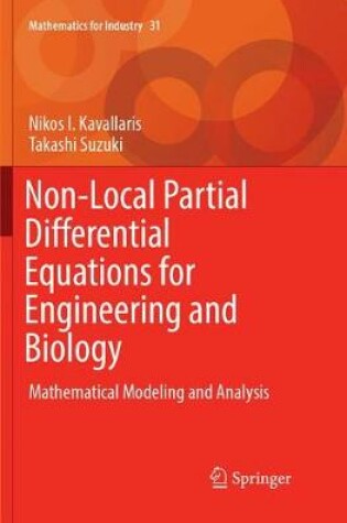 Cover of Non-Local Partial Differential Equations for Engineering and Biology