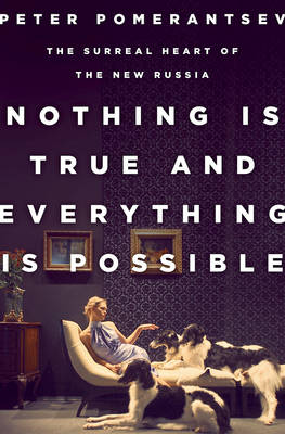 Book cover for Nothing is True and Everything is Possible