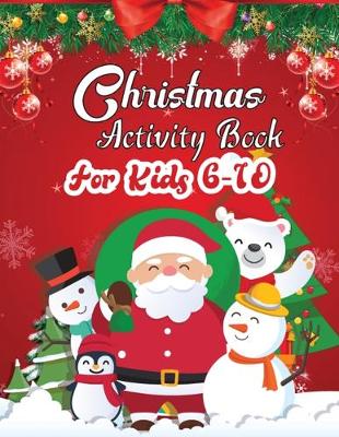 Book cover for Christmas Activity Book For Kids 6-10