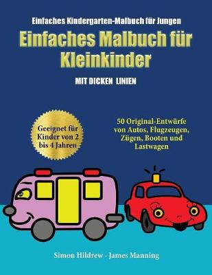 Book cover for Einfaches Kindergarten-Malbuch fur Jungen