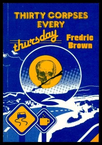 Book cover for Thirty Corpses Every Thursday