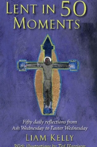 Cover of Lent In 50 Moments