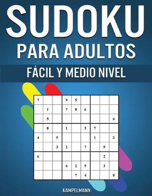 Book cover for Sudoku Para Adultos Fácil y Medio Nivel
