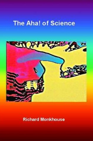 Cover of The Aha! of Science