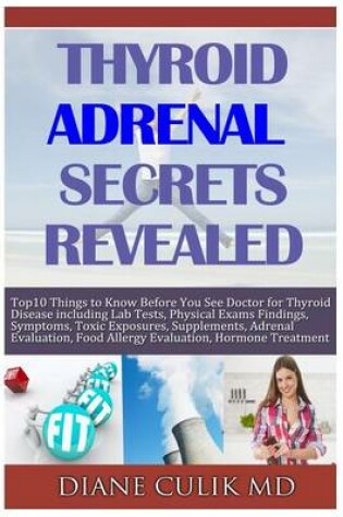 Cover of Thyroid Adrenal Secrets Revealed