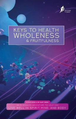 Book cover for Keys To Health, Wholeness, & Fruitfulness