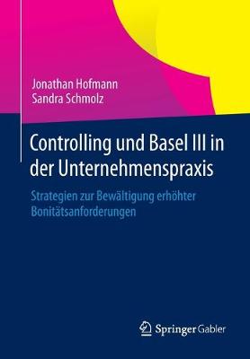 Book cover for Controlling Und Basel III in Der Unternehmenspraxis