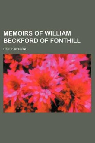 Cover of Memoirs of William Beckford of Fonthill (Volume 2)