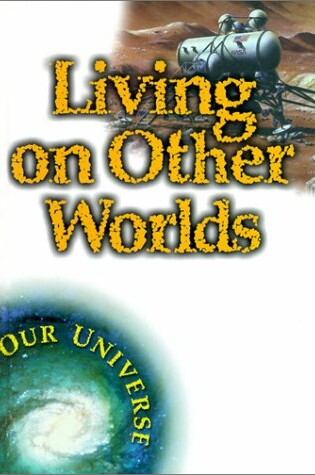 Cover of Living on Other Worlds