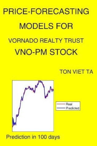 Cover of Price-Forecasting Models for Vornado Realty Trust VNO-PM Stock