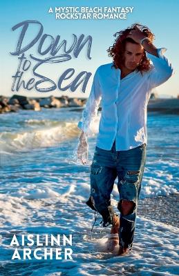 Book cover for Down to the Sea