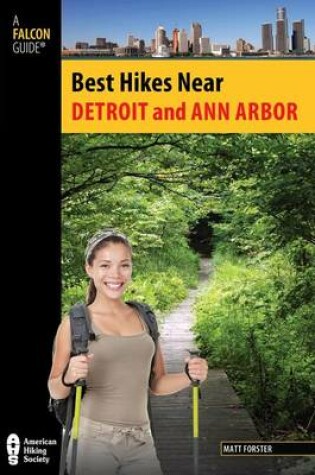 Cover of Best Hikes Near Detroit and Ann Arbor