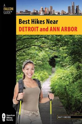 Book cover for Best Hikes Near Detroit and Ann Arbor