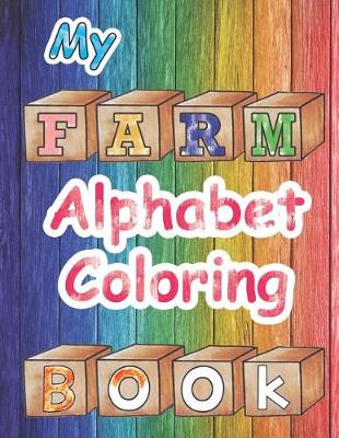 Book cover for Farm Alphabet Coloring Book