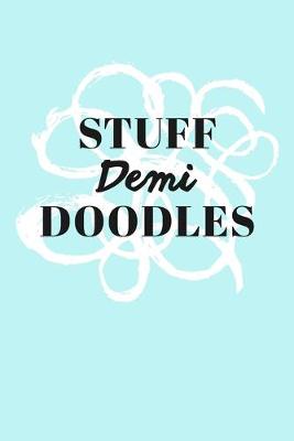 Book cover for Stuff Demi Doodles