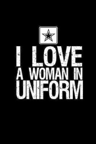Cover of I love a woman in uniform