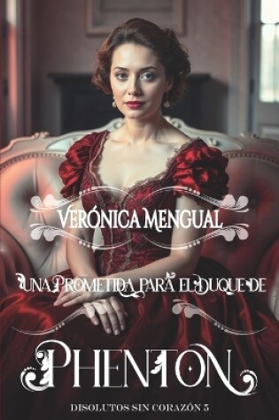 Cover of Una prometida para el duque de Phenton