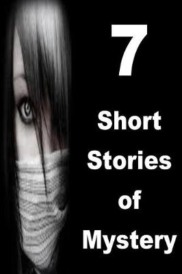 Book cover for 7 Short Stories of Mystery