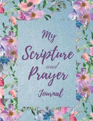 Book cover for My Scripture and Prayer Journal