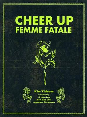 Book cover for Cheer Up, Femme Fatal