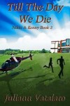 Book cover for Till The Day We Die