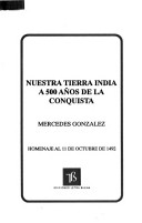 Book cover for Nuestra Tierra India a 500 A~nos de La Conquista