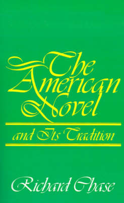 Book cover for The American Novel and Its Tradition