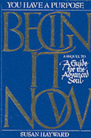 Cover of Begin it Now