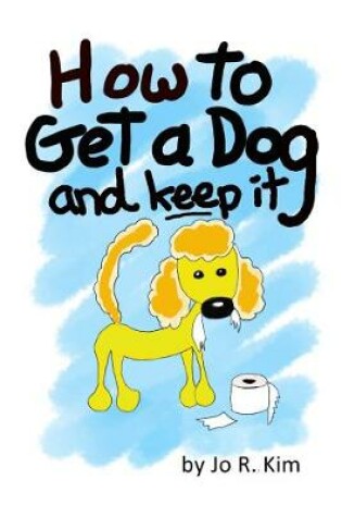 Cover of How to Get a Dog