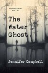 Book cover for The Water Ghost