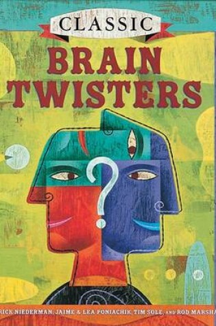 Cover of Classic Brain Twisters