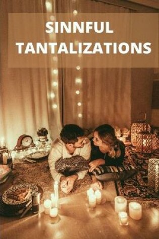 Cover of Sinnful Tantalizations