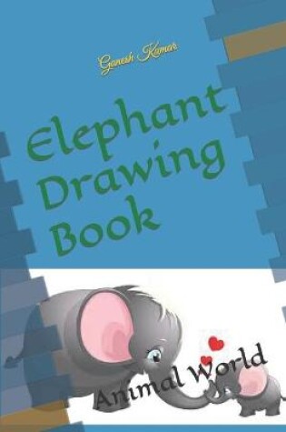 Cover of Elephant Drawing Book