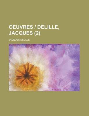 Book cover for Oeuvres Delille, Jacques (2 )