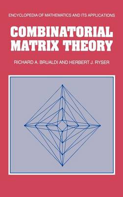 Book cover for Combinatorial Matrix Theory