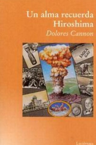 Cover of Un Alma Recuerda Hiroshima