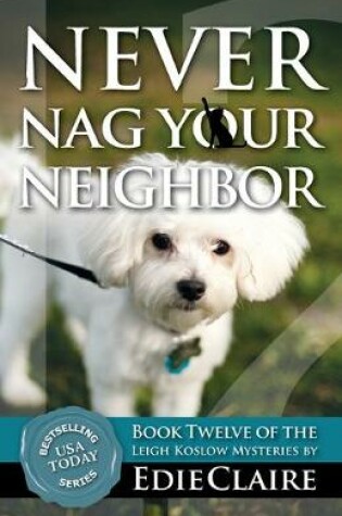 Cover of Never Nag Your Neighbor