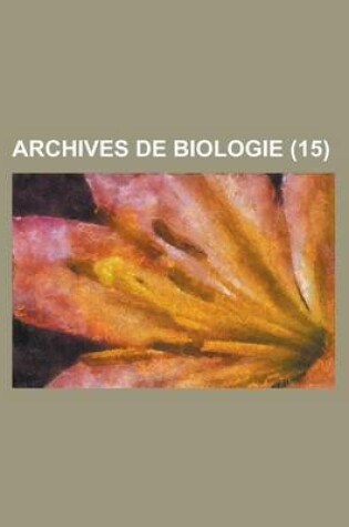 Cover of Archives de Biologie (15)