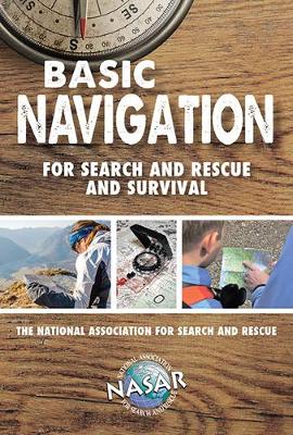 Book cover for Basic Navigation For Search and Rescue and Survival