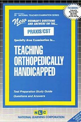 Cover of TEACHING ORTHOPEDICALLY HANDICAPPED