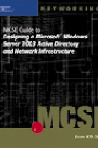 Cover of 70-297: MCSE Guide to Designing a "Microsoft" Windows Server 2003 Active Directory and Network Infrastructure