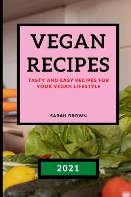 Book cover for Vegan Recipes 2021