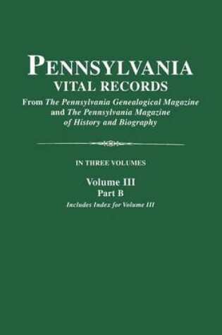 Cover of Pennsylvania Vital Records. Volume III, Part B