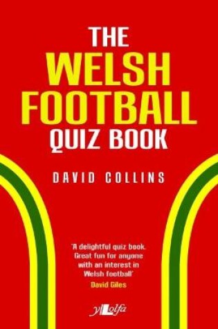 Cover of Welsh Football Quiz Book, The (Counterpacks)