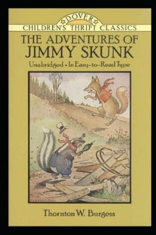 Cover of The Adventures of Jimmy Skunk (Annotated & Illustrated)